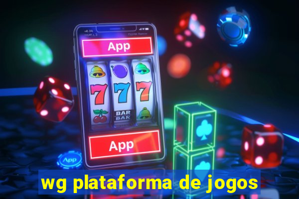 wg plataforma de jogos